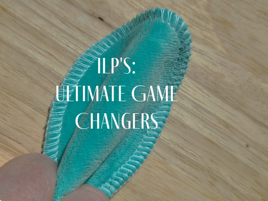 Game Changing, Peace of Mind giving ILP's (Innerlabial Pads)